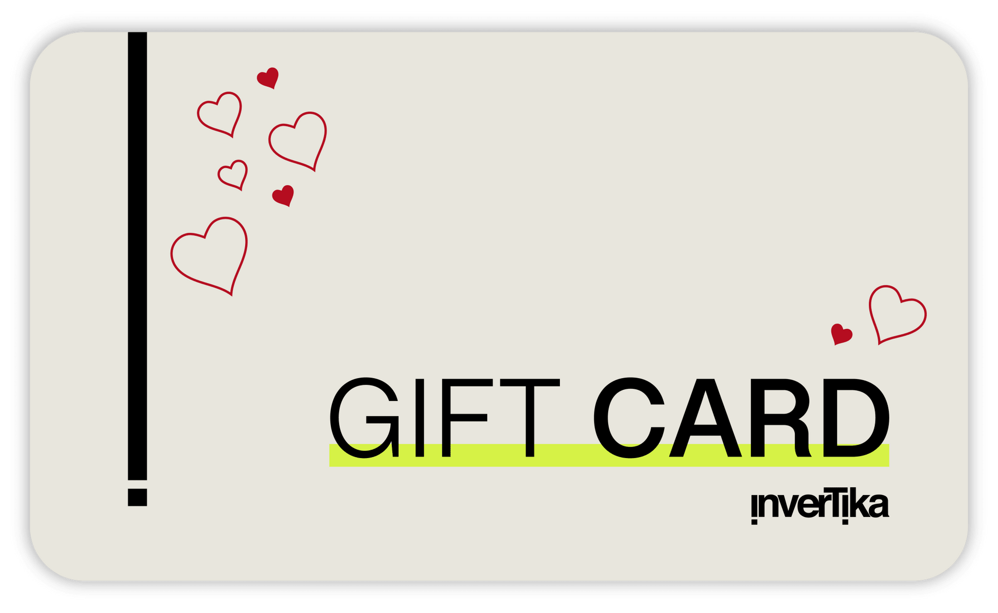 Gift card INVERTIKA, per chi ama scegliere.