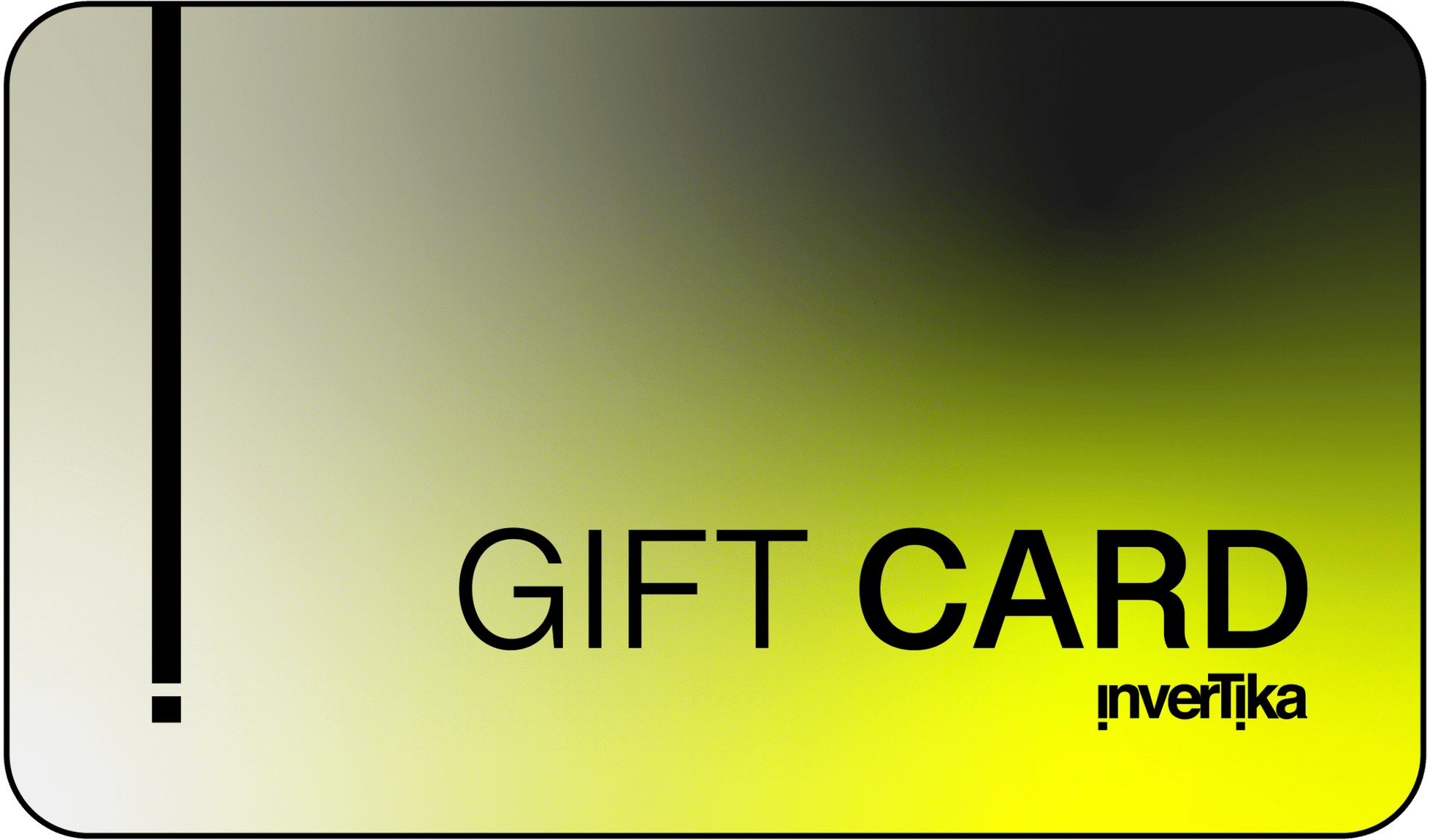 Gift card INVERTIKA, per chi ama scegliere.